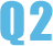 Q2